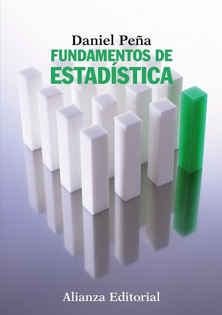 FUNDAMENTOS DE ESTADÍSTICA | 9788420683805 | PEÑA SÁNCHEZ DE RIVERA, DANIEL