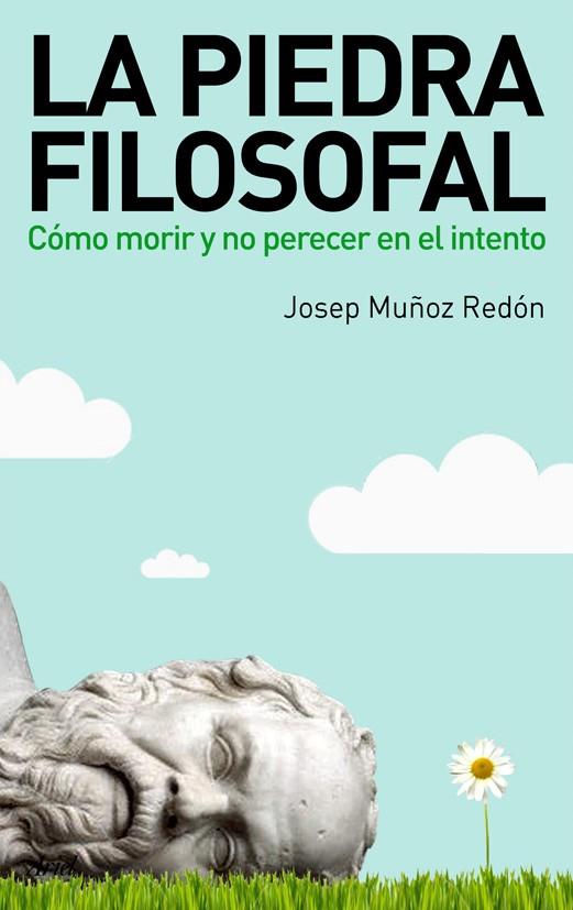 PIEDRA FILOSOFAL | 9788434488250 | MUÑOZ REDON, JOSEP