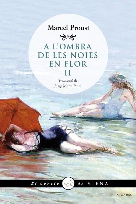 A L'OMBRA DE LES NOIES EN FLOR, II | 9788483307434