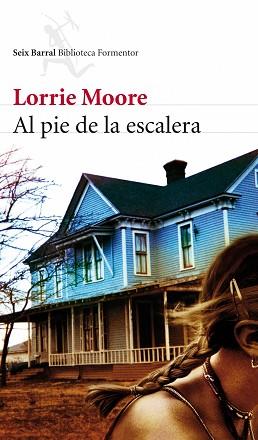 A PIE DE LA ESCALERA | 9788432228537 | LORRIE MOORE