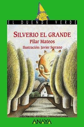 SILVERIO EL GRANDE | 9788420749471 | Mateos, Pilar