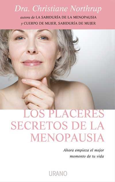 PLACERES SECRETOS DE LA MENOPAUS | 9788479537203 | NORTHRUP, DRA. CHRISTIANE