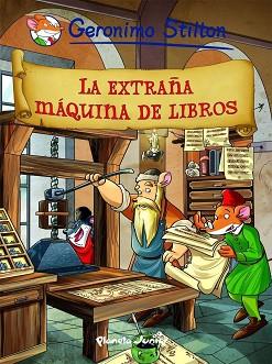 EXTRAÑA MAQUINA DE LIBROS | 9788408102403 | GERONIMO STILTON