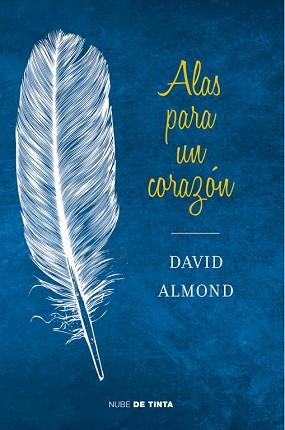 ALAS PARA UN CORAZON | 9788415594130 | ALMOND, DAVID