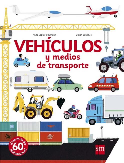 VEHÍCULOS Y MEDIOS DE TRANSPORTE | 9788467555691 | BAUMANN, ANNE-SOPHIE