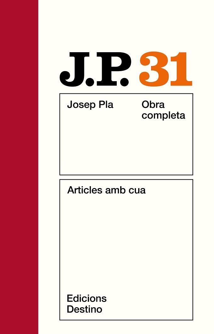 PLA: OBRA COMPLETA. TOMO 31. ARTICLES AMB CUA | 9788423304363 | Pla, Josep
