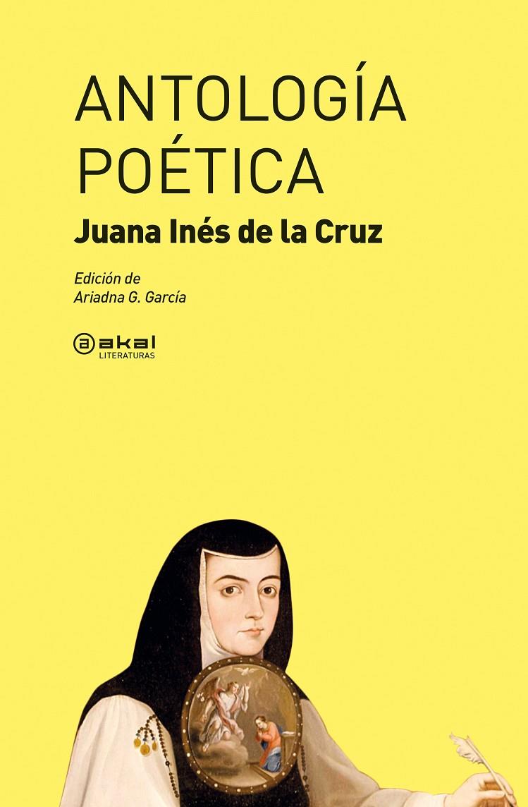 ANTOLOGÍA POÉTICA | 9788446047490 | DE LA CRUZ, JUANA INÉS