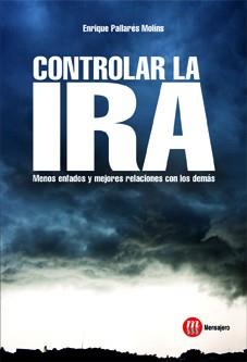 CONTROLAR LA IRA | 9788427131286 | PALLARES MOLINS, ENRIQUE