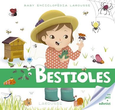 BABY ENCICLOPèDIA. BESTIOLES | 9788416984497 | LAROUSSE EDITORIAL