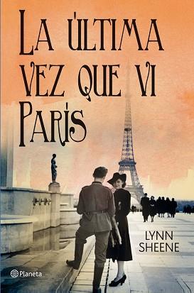 ULTIMA VEZ QUE VI PARIS | 9788408006190 | LYNN SHEENE