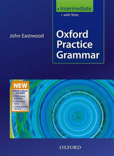 OXFORD PRACTICE GRAMMAR INTERMEDIATE : WITH TEST NEW EDITION | 9780194579803 | EASTWOOD, JOHN