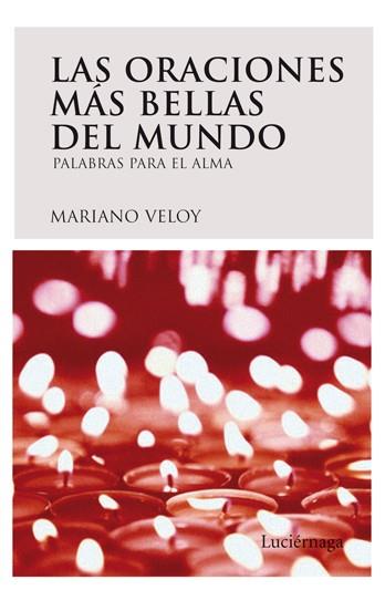 ORACIONES MÁS BELLAS DEL MUNDO | 9788492545070 | VELOY PLANAS MARIANO