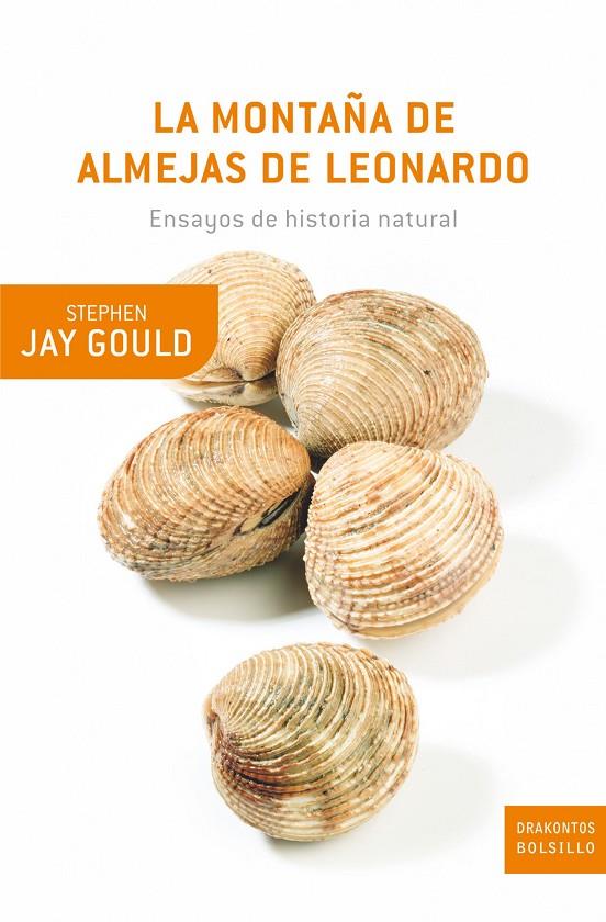 MONTAÑA DE ALMEJAS DE LEONARDO | 9788474239317 | STEPHEN JAY GOULD