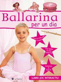 BALLARINA PER UN DIA | 9788478714827