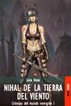 NIHAL DE LA TIERRA DEL VIENTO. CRONICAS DEL MUNDO EMERIGIDO | 9788489624016 | TROISI, LICIA