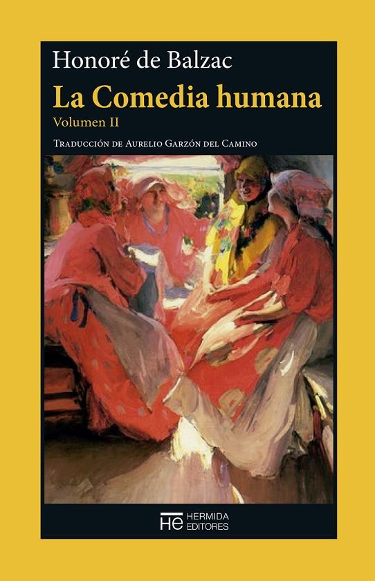 LA COMEDIA HUMANA. VOLUMEN II | 9788494176760 | BALZAC HONORÉ