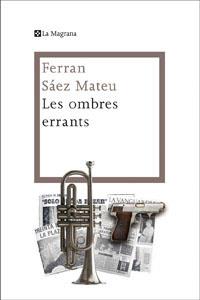 OMBRES ERRANTS | 9788482645759 | SAEZ , FERRAN