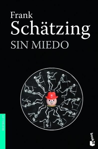 SIN MIEDO | 9788408005315 | FRANK SCHATZING