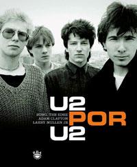 U2 POR U2 | 9788498672961 | BONO/THE EDGE/CLAYTON, ADAM/MULLEN, LARRY