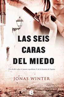 SEIS CARAS DEL MIEDO, LAS | 9788466654050 | WINTER, JONAS