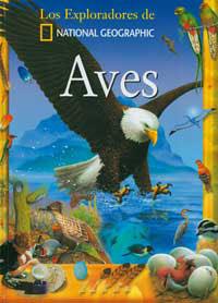 AVES (LOS EXPLORADORES DE NATIONAL GEOGRAPHIC) | 9788482983295