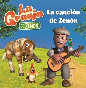 LA CANCIóN DE ZENóN (LA GRANJA DE ZENóN) (REINO INFANTIL. PRIMERAS LECTURAS) | 9788448849269 | VARIOS AUTORES