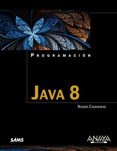 JAVA 8 | 9788441536319 | CADENHEAD, ROGERS