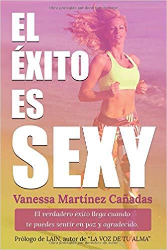 EL ÉXITO ES SEXY | 9788409012435 | MARTÍNEZ CAÑADAS, VANESSA