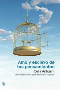 AMO Y ESCLAVO DE TUS PENSAMIENTOS | 9788492981342 | ANTONINI, CELIA