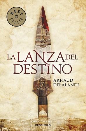 LANZA DEL DESTINO, LA | 9788499085722 | DELALANDE ARNAUD