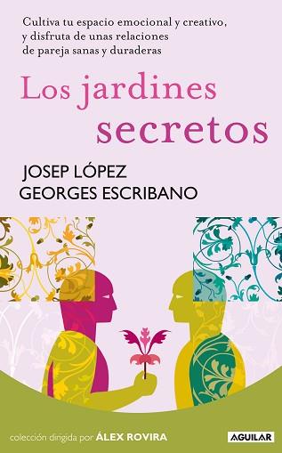 JARDINES SECRETOS | 9788403100947 | LÓPEZ ROMERO, JOSEP / ESCRIBANO, GEORGES