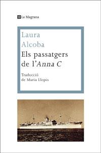 PASSATGERS DE L'ANNA C. | 9788482645742 | ALCOBA , LAURA