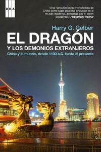 DRAGON Y LOS DEMONIOS EXTRANGEROS | 9788498671377 | GELBER, HARRY G.