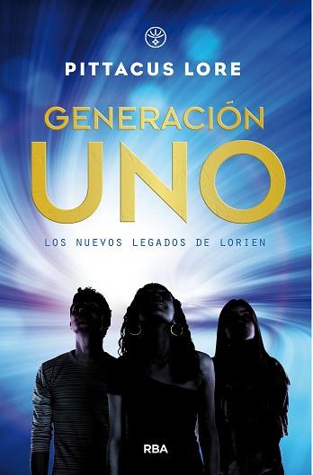 GENERACIóN UNO | 9788427212817 | LORE , PITTACUS