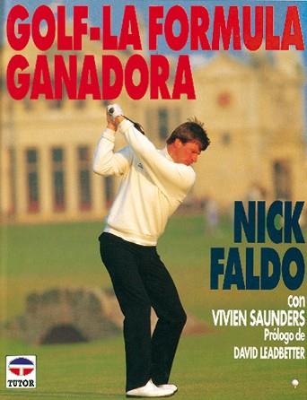 FORMULA GANADORA, LA | 9788479020415 | Faldo, Nick