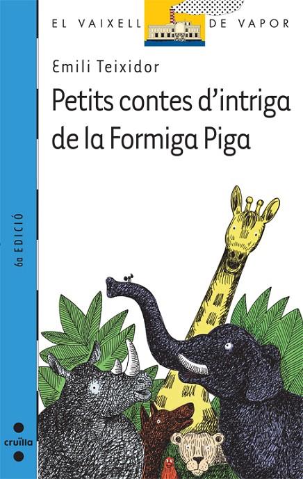 PETITS CONTES D'INTRIGA DE LA FORMIGA PIGA | 9788482869537 | TEIXIDOR, EMILI