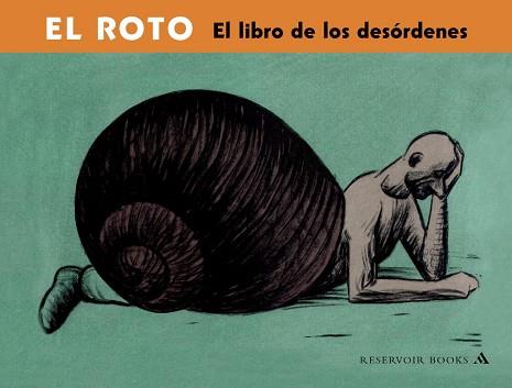 LIBRO DE LOS DESORDENES, EL | 9788439710288 | EL ROTO