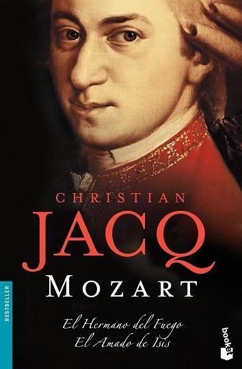 MOZART EL HERMANO DEL FUE (NF) | 9788408080787 | JACQ CHRISTIAN