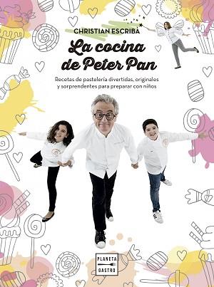 LA COCINA DE PETER PAN | 9788408159568 | CHRISTIAN ESCRIBÀ THOLONIAT