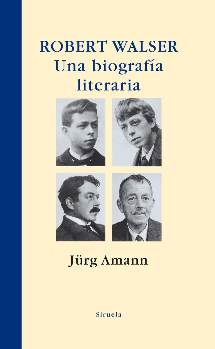 ROBERT WALSER. BIOGRAFIA LITERARIA LT-294 | 9788498413533 | AMANN, JURG