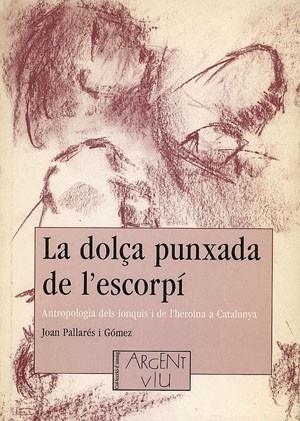 DOL€A PUNXADA DE L'ESCORPI | 9788479352417 | PALLARES I GOMEZ, JOAN