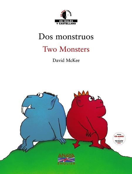 DOS MONSTRUOS / TWO MONSTERS (BILINGÜE) | 9788466762502 | MC KEE, DAVID