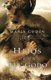 HIJOS DE UN REY GODO ZB | 9788498722314 | GUDIN RODRIGUEZ,MARIA