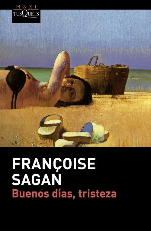 BUENOS DÍAS, TRISTEZA | 9788490661055 | FRANÇOISE SAGAN