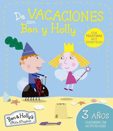 BEN Y HOLLY. DE VACACIONES 3 AÑOS | 9788437200651 | OCHO Y MEDIO,LIBROS DE CINE,SL