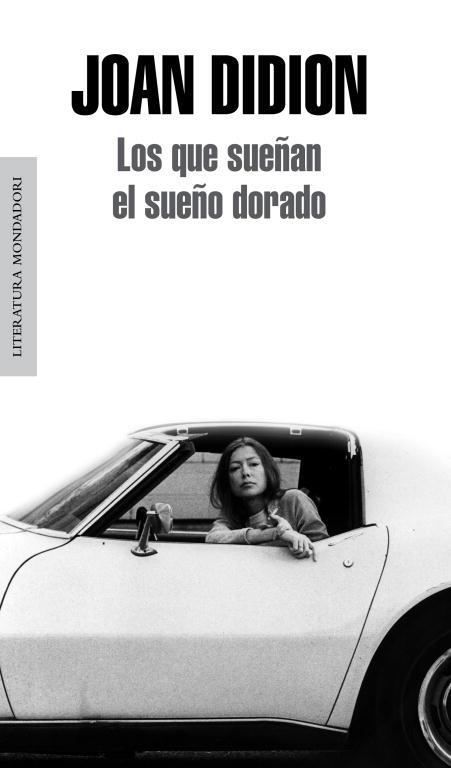 QUE SUEÑAN EL SUEÑO DORADO | 9788439726340 | DIDION,JOAN