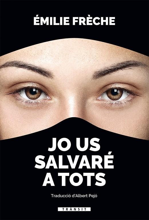 JO US SALVARé A TOTS | 9788490267981 | FRèCHE, ÉMILE