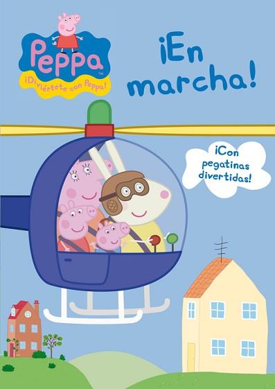 EN MARCHA! (PEPPA PIG) | 9788401906671 | VV. AA.