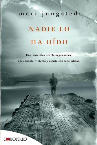 NADIE LO HA OIDO | 9788415140030 | JUNGSTEDT, MARI