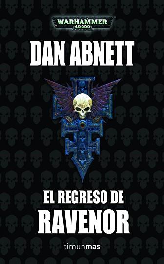 REGRESO DE RAVENOR | 9788448044756 | DAN ABNETT